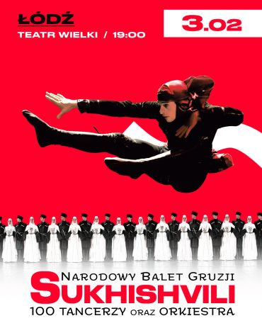 Plakat do spektaklu: NARODOWY BALET GRUZJI - SUKHISHVILI