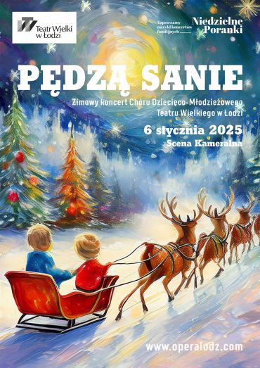 Poster for the spectacle: FAMILY CONCERT SERIES: SLEIGH BELLS RING by the Children and Youth Choir of the Teatr Wielki in Łódź