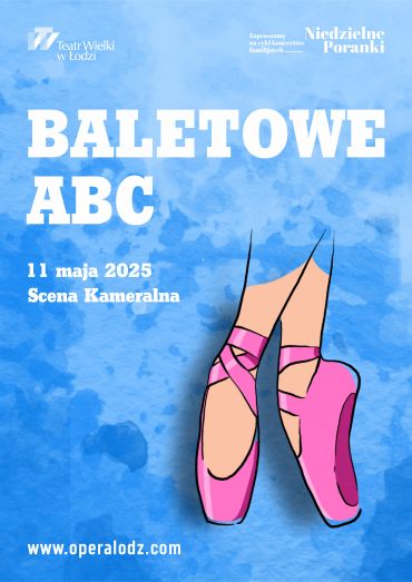 Plakat do spektaklu: CYKL KONCERTÓW FAMILIJNYCH: BALETOWE ABC