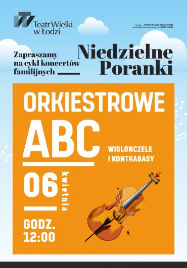 Plakat do spektaklu: NIEDZIELNE PORANKI: ORKIESTROWE ABC – wiolonczele i kontrabasy